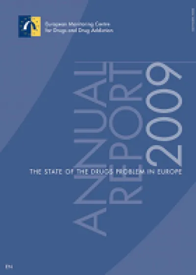  2009 Annual report on the state of the drugs problem in Europe