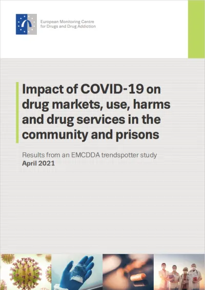 cover of report Impact of COVID-19 on drug markets, use, harms and drug services in the community and prisons
