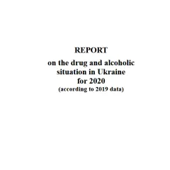 image report on the drug and alcoholic situation in Ukraine for 2020 cover