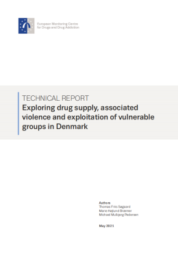 cover of report Exploring drug supply, associated violence and exploitation of vulnerable groups in Denmark 