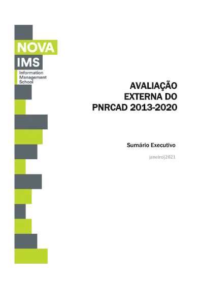 Thumbnail of the document Nova IMS (2021) Summary of the external evaluation of Portugal's National Plan for the Reduction of Addictive Behaviours and Dependencies 2013–20.pdf